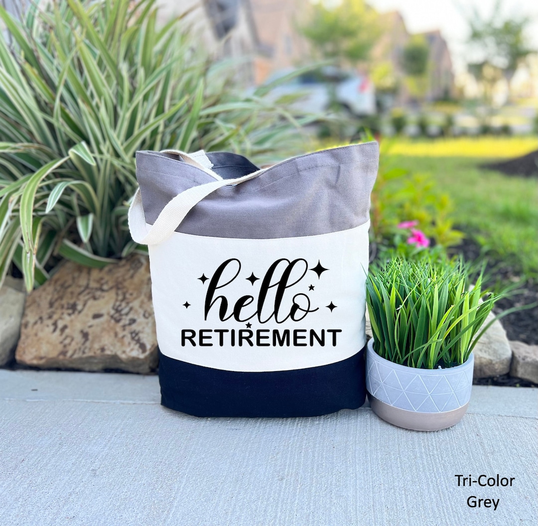 Hello Retirement Tote Bag, Canvas Tote Bag, Retired Bag, Retirement Bag