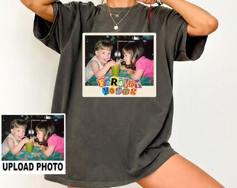 Custom Photo Shirt, Forever Young Comfort Colors Shirt, Personalized Vintage Photo Tee