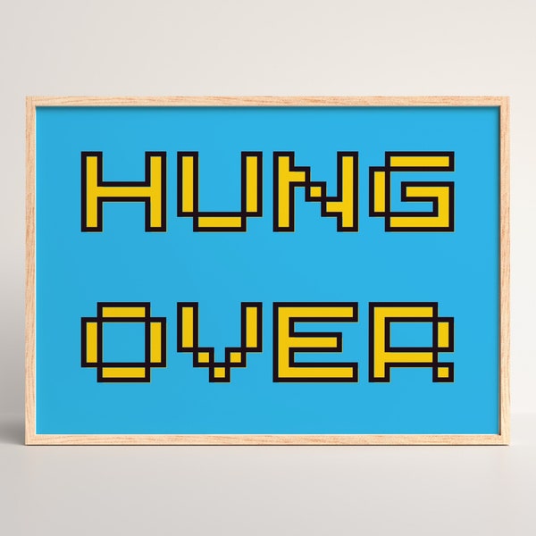 Hung Over Printable Poster, Typography Wall Art, Minimalism Art Poster, Typography Aesthetic Print, Minimalism Typography Poster