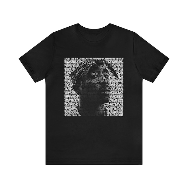 T-shirt portrait lyrique Tupac | Fan art unique | T-shirt unisexe en coton doux | Design inspiré de « Tant de larmes » (fr) | Édition limitée