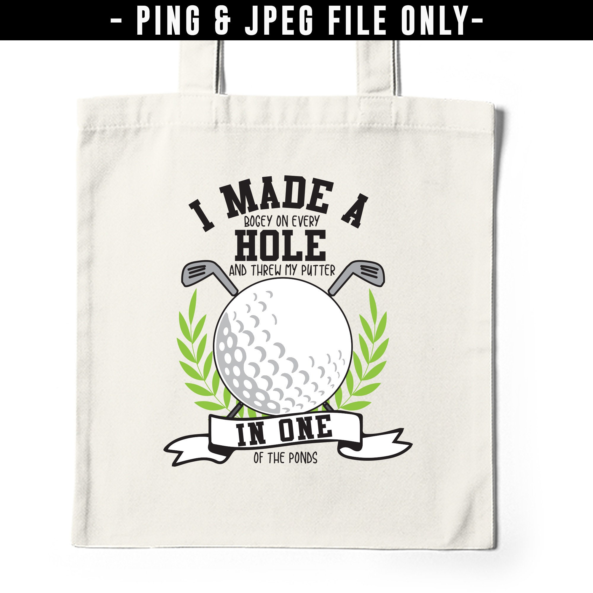 Hole in One, Golf Saying, SVG, JPEG, Sublimation, Instant Download