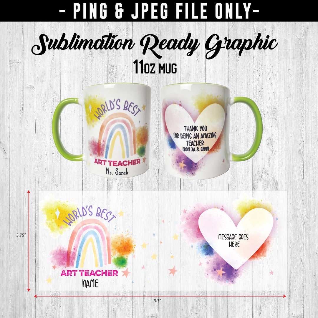 World Best Art Teacher, 11 Oz Mug Layout, Sublimation Digital Design