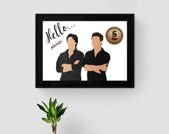 Hello Brother Stefan & Damon Wall Print