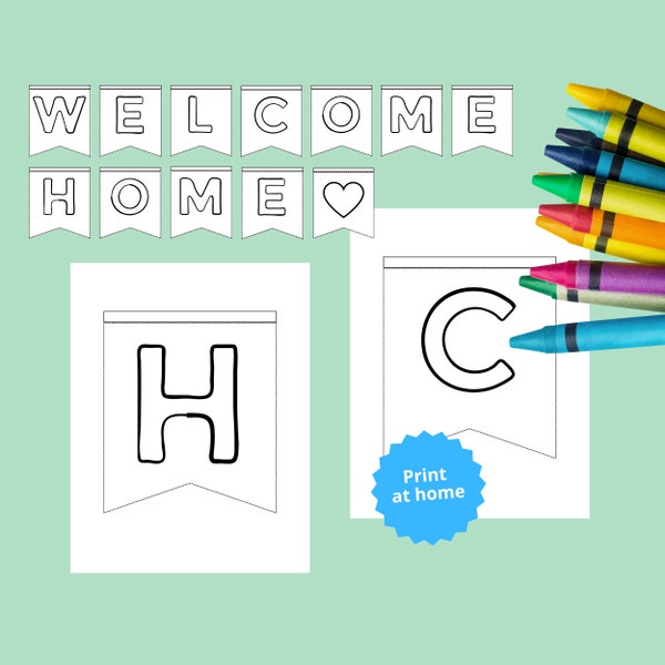 DIY Welcome Home Banner / Coloring pages / Digital file. Print at home.