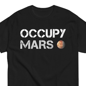 OCCUPY MARS - Elon Musk Classic T-Shirt
