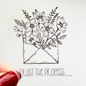 Trust the process, flower envelope, self love, patience,sticker