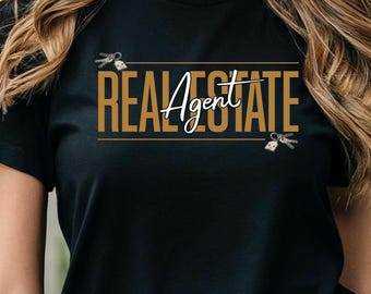 Realtor Shirt, Real Estate Agent Shirt, Realtor Closing Gift, New Realtor Marketing Shirt, Gift for Realtor, Realtor Real Estate Apparel