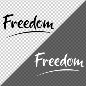 May include: The word "Freedom" is written in black on a white background and in white on a grey background.