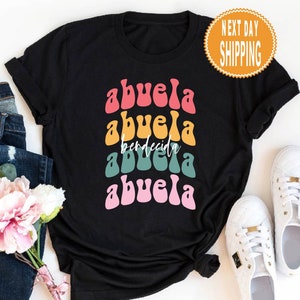 Abuela Shirt, Grandma T-Shirt, Abuela Sweatshirt, Mother&#39;s Day Gift, Mother&#39;s Day Shirt, Christmas Gift For Abuela, Birthday Gift for Abuela