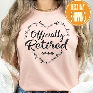 Officially Retirement Shirt, Officially Retirement Sweatshirt, New Retired Shirt, 2025 Retirement Gift, Retired Shirt for Women,Retired Gift