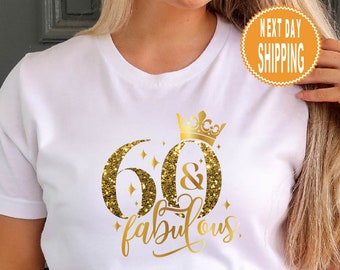 Custom 60th Birthday Shirt, 60 & Fabulous