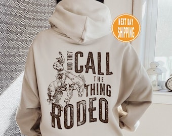 And They Call The Thing Rodeo-hoody, rodeo-hoody, retro western-cowboy-sweater