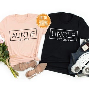 Custom Uncle EST. 2025 Shirt, Auntie EST. 2025 Shirt, Baby Announcement Shirt, Uncle  2025 Tee, Auntie 2025 Tee, Uncle Hoody, Christmas Gift