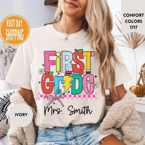Comfort Colors® Personalized First Grade Teacher Shirt, Custom 1st Grade Teacher Shirt, First Day of School Gift, Teacher Appreciation Gifts