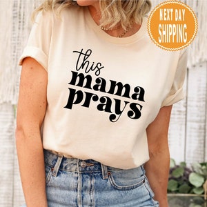 This Mama Prays Shirt, Mommy Life Shirt, Christian Shirts, Mom Appreciation Gift image 3