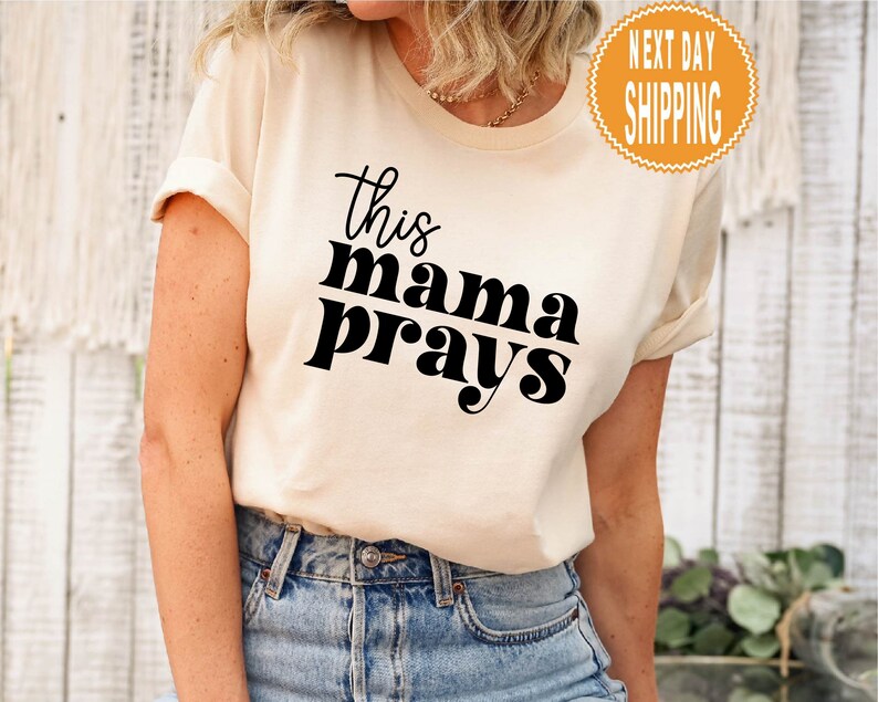 This Mama Prays Shirt, Mommy Life Shirt, Christian Shirts, Mom Appreciation Gift image 3