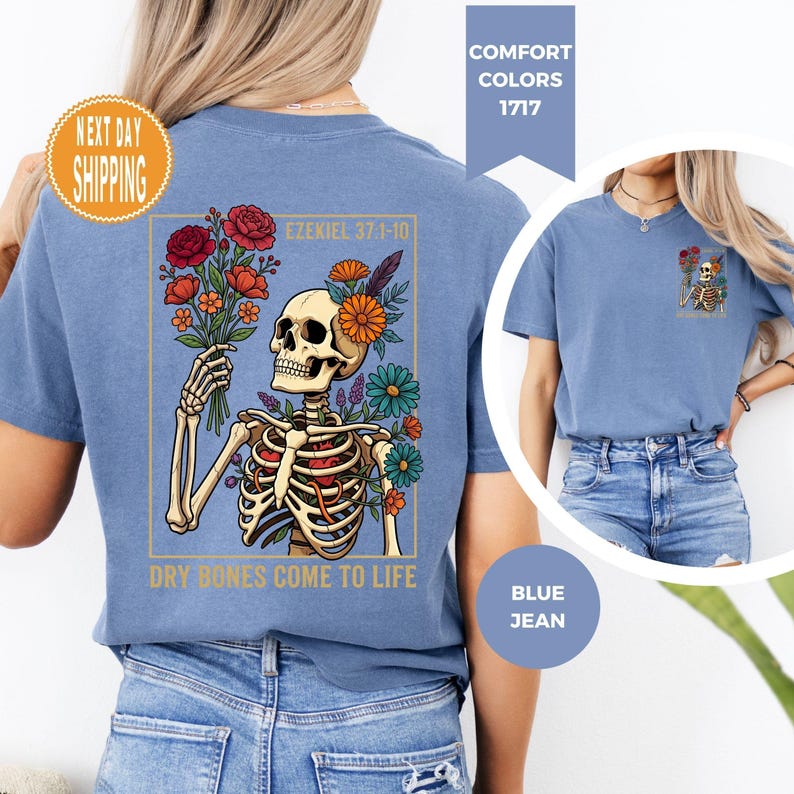 Comfort Colors Ezekiel 37:1-10 Bible Verse Shirt, Dry Bones Come To Life Tee, Christian Skeleton Floral Tee image 5