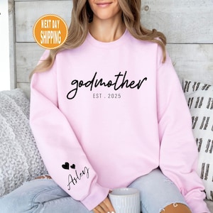 Custom Godmother Est Sweatshirt, Personalized Gift for Godmother Proposal, Baptism Day Gift, Godmother Hoodie, Godmother to Be Crewneck