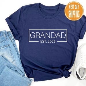 Grandad Est. 2025 Shirt, Grandad Shirt, New Grandpa Shirt, Pregnancy Announcement, Grandpa Sweatshirt, New Grandad Gift, Grandpa Gift