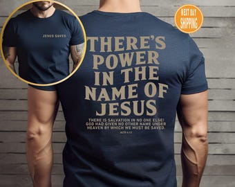 There's Power In The Name Of Jesus Shirt: Trendy Faith Tee