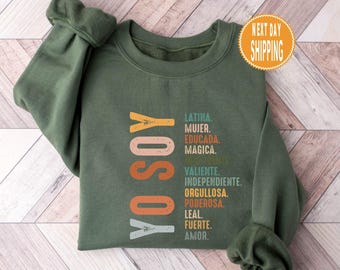 Yo Soja-Sweatshirt, Hispanic Monat des Erben, Latein Mujer, Mexikanischer Muier Inpendiente