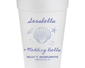 Seashells & Wedding Bells Bachelorette Cups, Beach Bachelorette, Coastal Bride, Bachelorette Party Favors, Set of 10 Custom Foam Cups