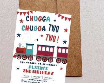 May include: A birthday invitation with a train graphic and the text "CHUGGA CHUGGA TWO TWO!" in blue and red. The invitation includes details for Austin's 2nd birthday, with a brown envelope behind it.