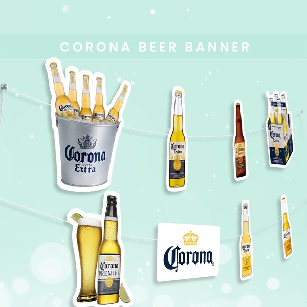 Corona Beer Banner | Corona Beer Themed Party | Corona Extra Bunting | Beer Party Decorations | Drinking Party | Instant Download BR01