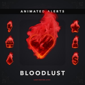 Puede incluir: Alertas animadas en forma de corazón, rayo, caja de regalo, diamante, estrella, persona y signo de dólar. El corazón está en llamas y el fondo es negro. El texto "BLOODLUST" está debajo del corazón y el texto "LOOPINGVIDS.ETSY" está debajo de ese.