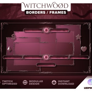 May include: A Twitch overlay template with a dark red background and a silver frame with a vine design. The template includes a title bar, a chat box, and a donation bar. The text "Witchwood Borders / Frames" is at the top of the template.