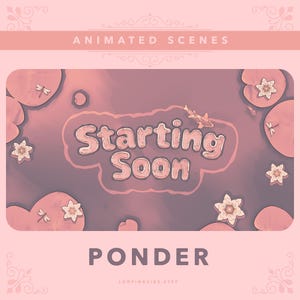 Könnte beinhalten: Eine animierte Szene in Rosa und Lila mit dem Text "Starting Soon" in einer Wolkenform. Die Szene zeigt einen Teich mit Seerosen, Blumen und einem schwimmenden Fisch. Der Text "PONDER" befindet sich am unteren Rand des Bildes.