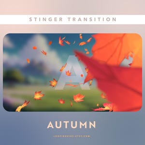 May include: A digital graphic with the text "STINGER TRANSITION" at the top and "AUTUMN" at the bottom. The image features falling orange and red leaves against a blurred background, with a large, transparent letter "A" in the center.