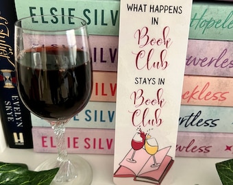 What happens in book club stays in book club bookmark/ readers gift