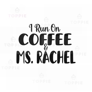 Ms Rachel SVG Cut File CRICUT Miss Rachel PNG