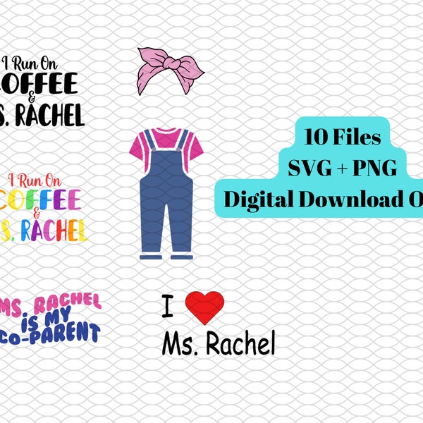 Ms Rachel SVG Cut File CRICUT Miss Rachel PNG Songs for Littles Rachel Youtube