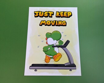 Just Keep Moving - Art Print