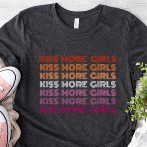 Kiss More Girls Shirt | LGBTQ Shirt, Lesbian Shirt, Retro Pride Shirt, Lesbian Pride Shirt, Vintage LGBT Shirt, Gay Shirt, Gift for Her