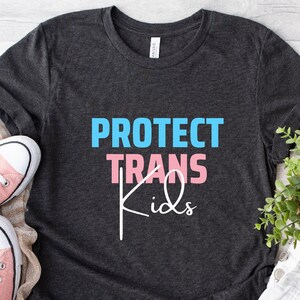 Protect Trans Kids Shirt | LGBTI Shirt, Trans Kids Shirt, LGBTI+ Rights Shirt, Trans Rights Shirt, Pride Shirt, Pride Month, LGBTQ Shirt