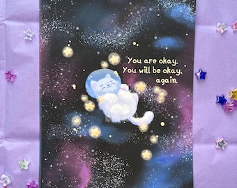 Wholesome Space Cat "You Are Okay" Wall Art Print | Handmade A4 and A5 Illustrated Art Print, Kawaii Celestial Affirmation Decor