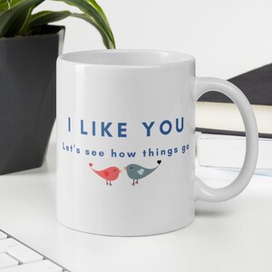 I Like You, Valentines Coffee Mug, Anniversary Gifts, For Boyfriend, Girlfriend Gift, Valentines Day Gifts, Gift For Her
