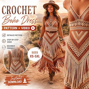 May include: A crochet dress featuring a V-neckline, spaghetti straps, and a geometric pattern in shades of brown and cream. The garment includes a fringed hemline and a brown belt. Text includes CROCHET Boho Dress, PATTERN + VIDEO, and SIZES XS-5XL.