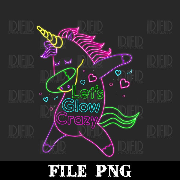 Neon Unicorn Let's Glow Crazy Retro 80s Group Party Squad Png Digital Download