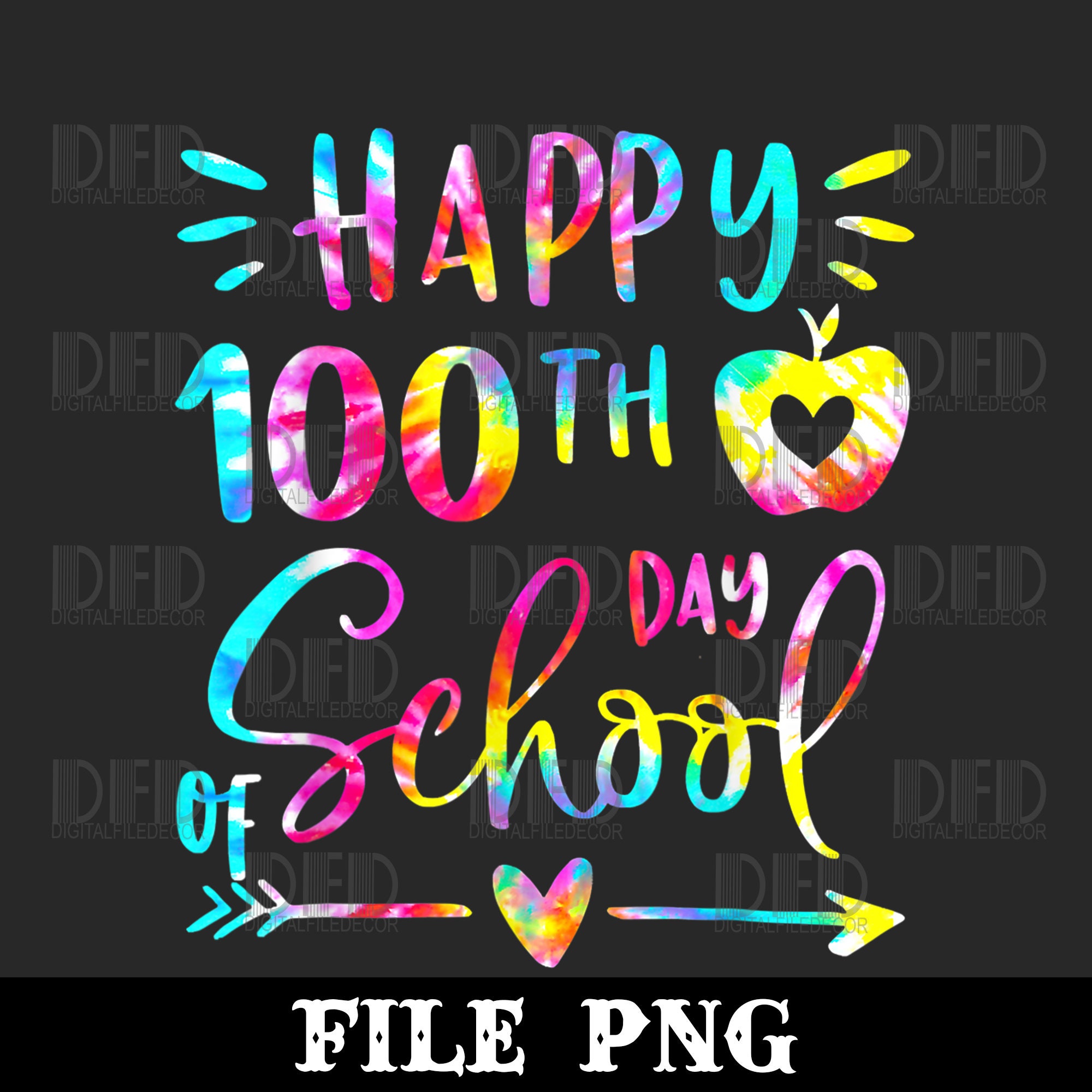 Tie Dye Happy 100th Day of School Teacher Student 100 Days Png Digital ...