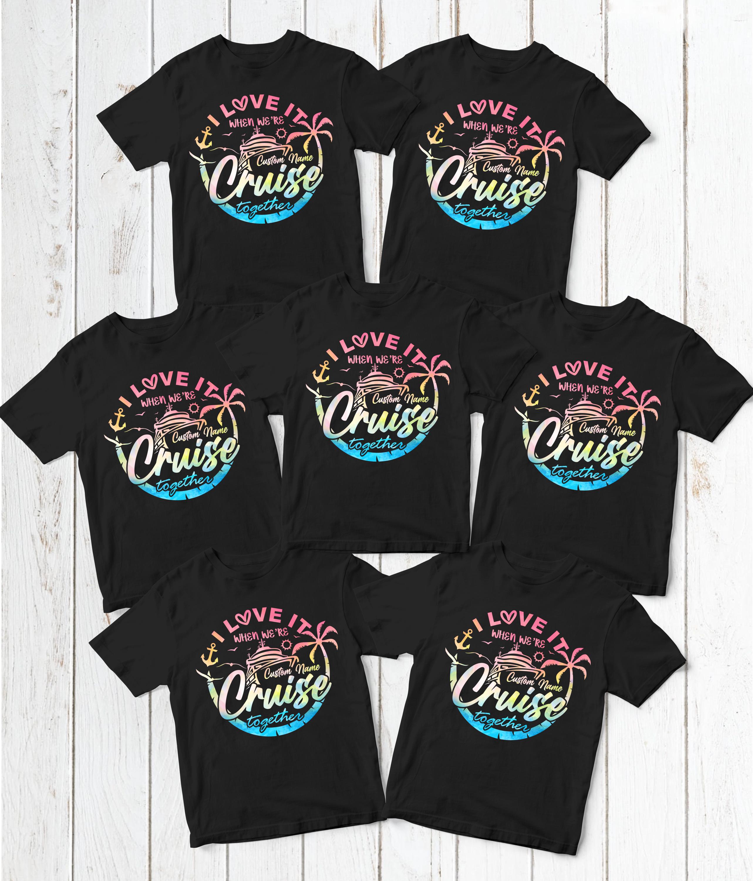 I Love It When We're Cruisin Together Shirt, Matching Cruise Shirt