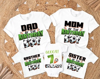 May include: White t-shirts with a soccer theme for a family. The shirts say "Dad of the Birthday Boy", "Mom of the Birthday Boy", "Brother of the Birthday Boy", "Sister of the Birthday Boy", and "Gooaaal! I am 7!  William".