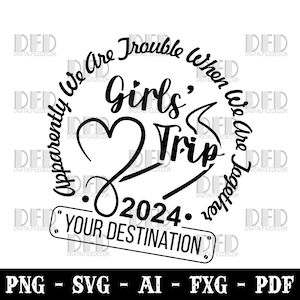 Girls Trip Png Custom Matching Graphic Png Best Friend Gift PNG Girls Travel Png Girls Vacation Png Travel Lover Gift Png Digital Download