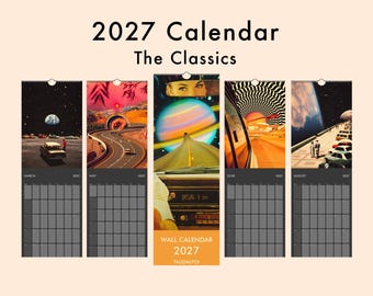May include: A 2027 wall calendar titled The Classics featuring five vertical panels with surreal collage art. Each panel displays a monthly grid below imagery of space, highways, and retro vehicles. The center panel shows a car dashboard and planet.