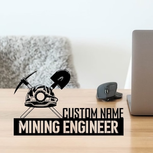 Custom Mining Engineer Desk Name Plate, Mining Engineer Metal Nameplate For Desk, Mining Engineer Desk Nameplate, Office Decor, Special Gift