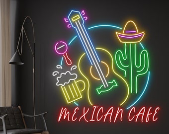 May include: Neon sign with a guitar, cactus, beer mug, and sombrero, with the text "MEXICAN CAFE" in red.
