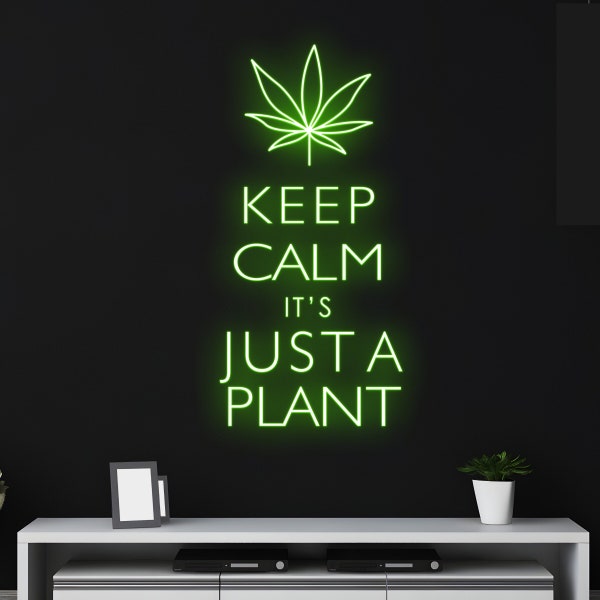 Custom Keep Calm It's Just A Plant Neon Light, Weed Leaf Led Light, Smoke Neon Sign, Smoking Led Sign, Man Cave Room Decor, Store Shop Light